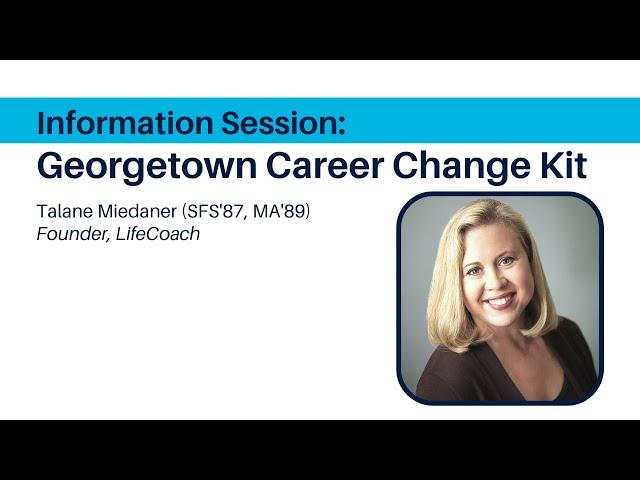 Information Session: Georgetown Career Change Kit