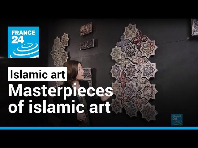 Masterpieces of Islamic Art, from the Umayyad Empire to the Ottomans • FRANCE 24 English