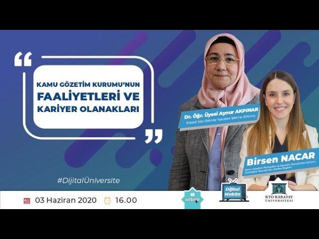 “Kamu Gözetim Kurumu’nun Faaliyetleri ve Kariyer Olanakları"