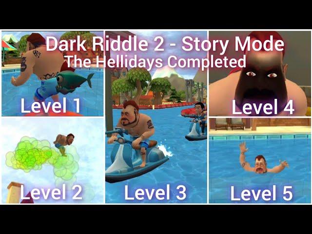 Dark Riddle 2 - Story Mode - New Update - The Hellidays Levels Completed - Full Gameplay Walkthrough