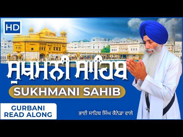 Sukhmani Sahib with Gurbani | English subtitles by Bhai Sahib Singh Canada Wale