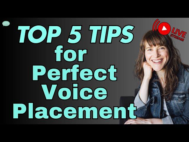 Free English Class! | Top 5 Tips for Perfect Voice Placement | American Accent Training #placement