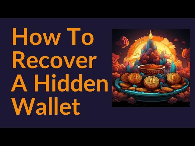 How To Recover A Hidden Wallet (Trezor, Ledger)