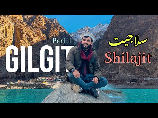 Finding Pure Shilajit in Gilgit part 1 | Attabad lake Hunza