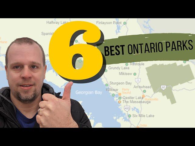 6 Best Ontario Provincial Parks to visit next!