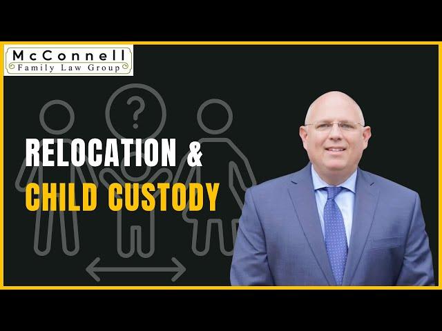 Relocation and Child Custody