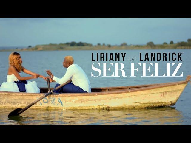 Liriany Ft. Landrick - Ser Feliz (Official Video)