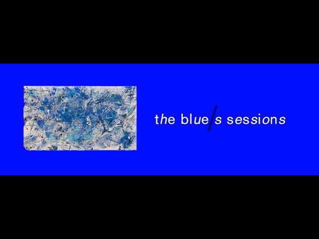 the blue/s sessions | Muna Malik