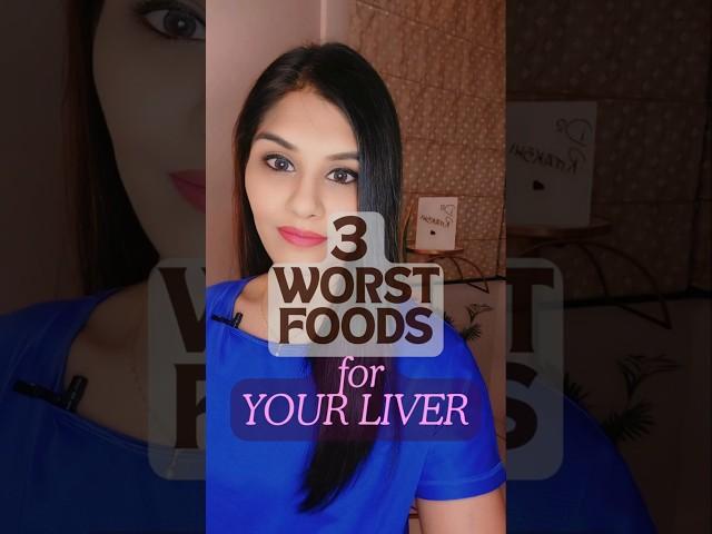 AVOID 3 Worst Foods For HEALTHY LIVER #liverhealth #liverdiet