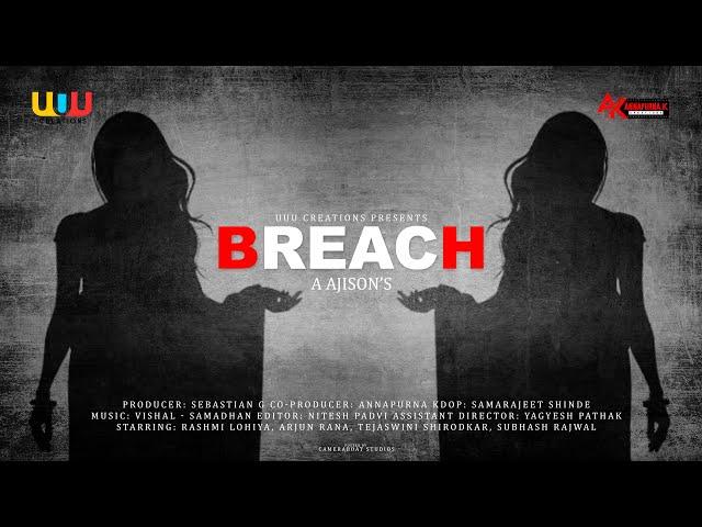 Breach | Official | Trailer | Hindi #shortfilm #hindi
