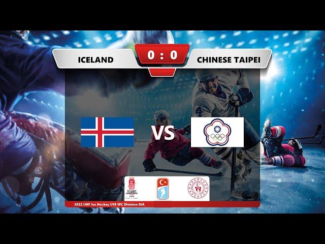 ISL - TPE | 2022 IIHF Ice Hockey U18 WC Division IIIA | Silivrikapı Ice Rink