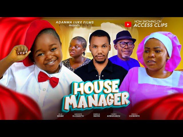 HOUSE MANAGER (THE MOVIE) EBUBE OBIO CHINEYE OKOLI - 2024 LATEST NIGERIAN NOLLYWOOD MOVIE