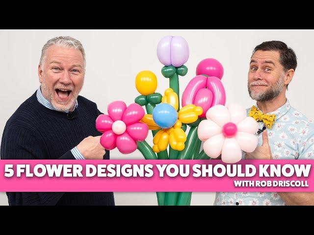 5 Simple Balloon Flower Designs You Should Know! | With Rob Driscoll - BMTV 478