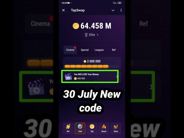 TapSwap Code Today | TapSwap You Will Lose Your Money Code Today | TapSwap 30 July All Code