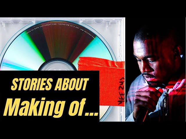 Stories About Making Kanye West Yeezus