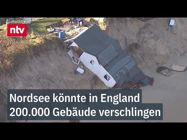 Küstenerosion beschleunigt sich: Nordsee könnte in England 200.000 Gebäude verschlingen | ntv