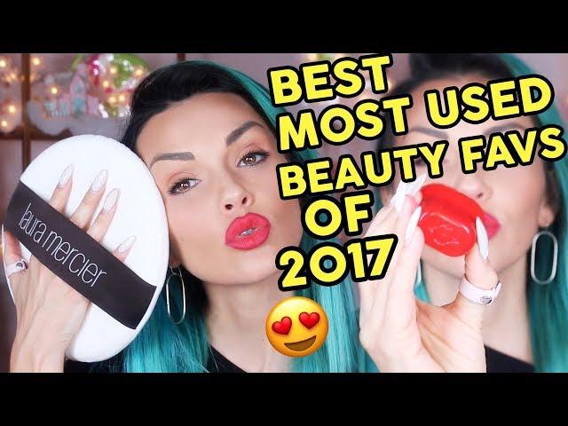 NEW * BEST MOST USED BEAUTY FAVORITES OF 2017