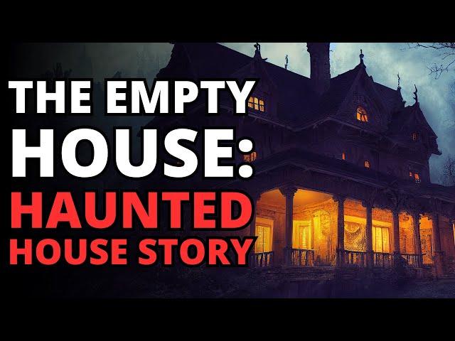 The Empty House | Classic Haunted House Story with Rain Sounds | Sleepytime Narration