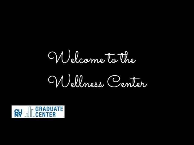 Welcome to the Wellness Center