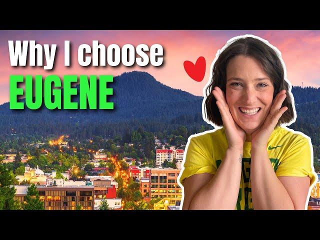 Why I choose to live in Eugene, OR