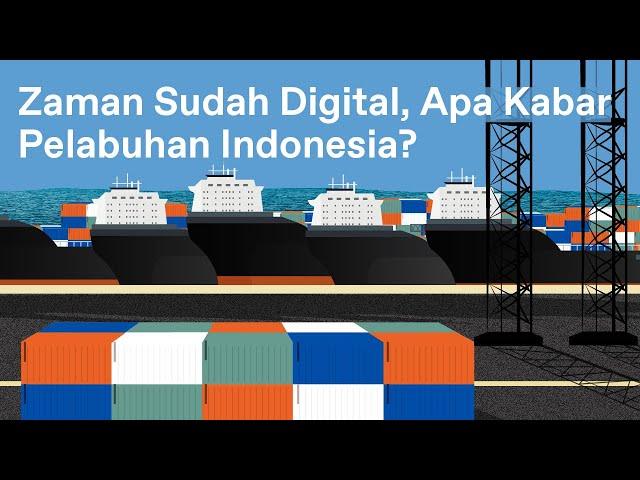 Menuju Digitalisasi Pelabuhan Indonesia