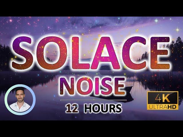 Comforting Solace Noise for Rapid Deep Sleep | 12 Hours | BLACK SCREEN | Tinnitus & Anxiety Relief