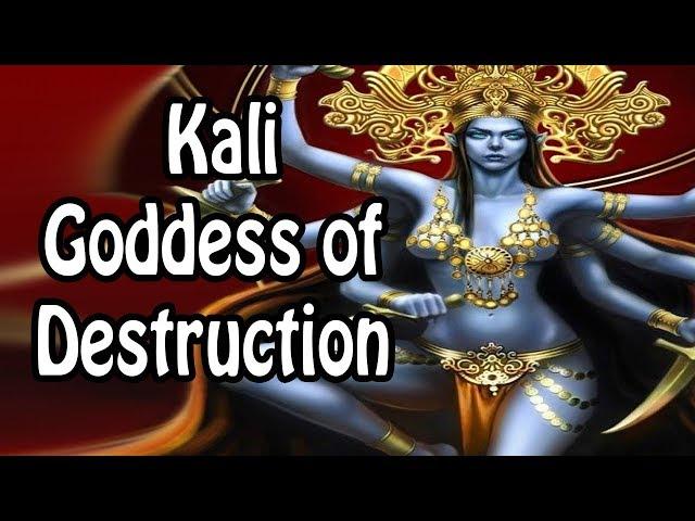 Kali: The Goddess of Destruction (Hindu Mythology/Religion Explained)