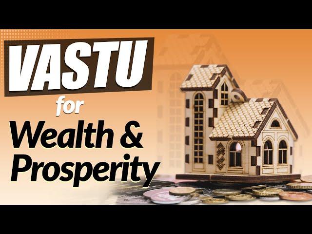 Vastu Tips For Money Growth I Vastu For Wealth & Prosperity I Leena Nigam