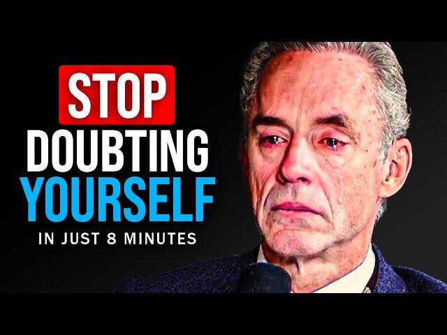 STOP DOUBTING YOURSELF - Jordan Peterson Motivational Speech