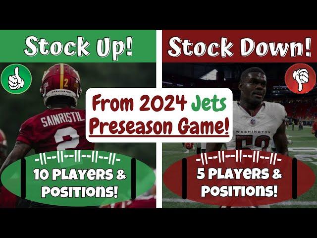 10 Stock Ups & 5 Stock Downs from WSH vs Jets 2024 Preseason Game! After Film Study! Stats & Grades