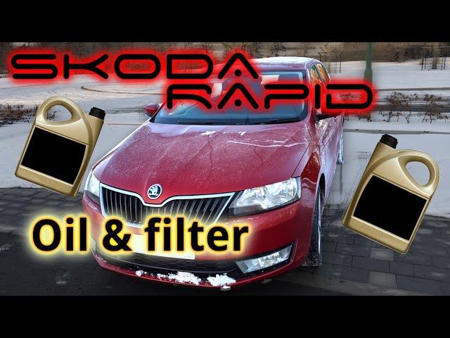 Skoda Rapid - Oil and filter change