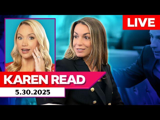LIVE: Karen Read Trial 5.30.25 | DAY 24