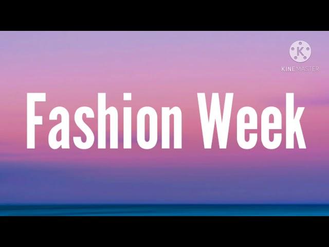 BlackBear - Fashion week ( lyrics)