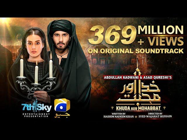 Khuda Aur Mohabbat | OST | Rahat Fateh Ali Khan | Nish Asher | Har Pal Geo