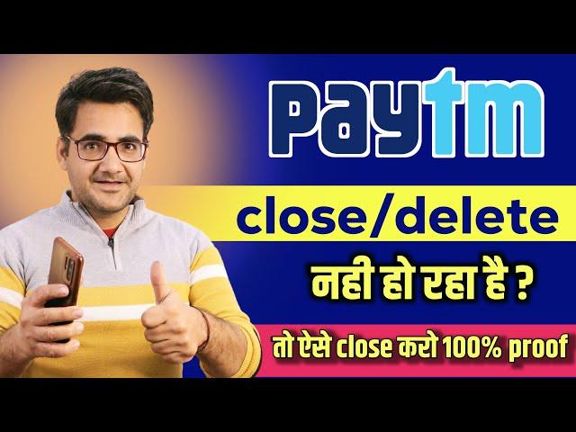 How to close/delete Paytm Paytm Bank account | Paytm Delete kaise karen