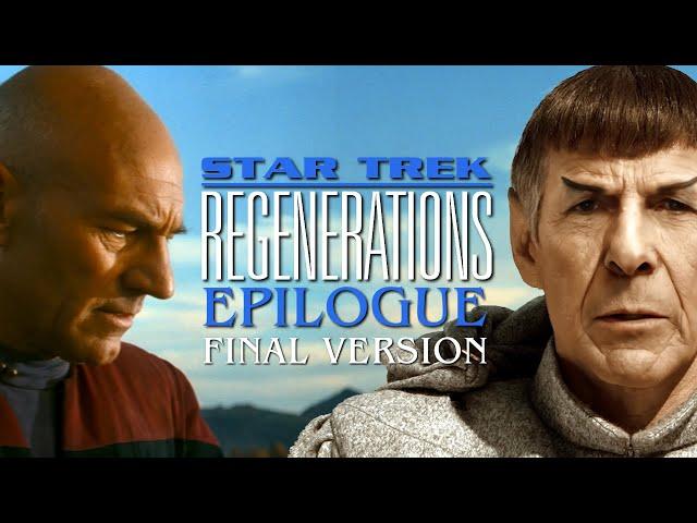 Star Trek Regenerations | Epilogue [FINAL VERSION]