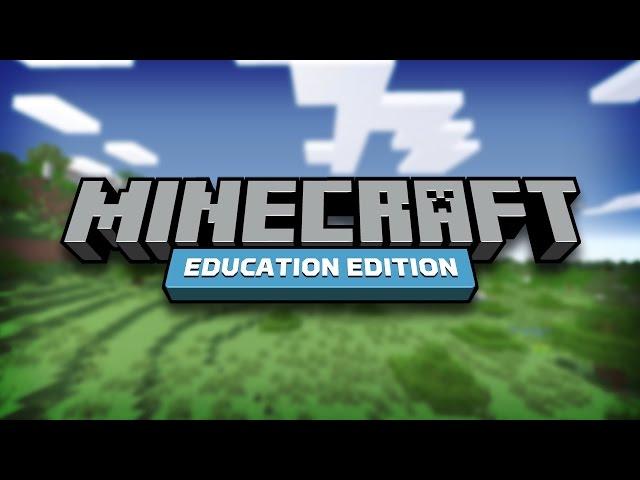 A Look at Minecraft Education Edition