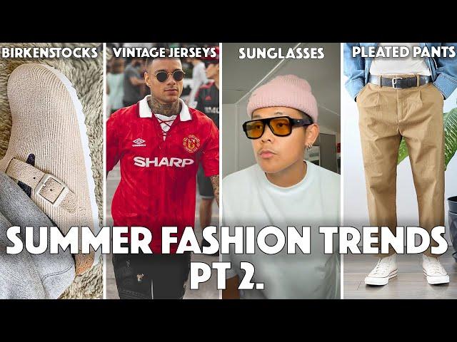 Pt. 2 Men's Spring/Summer Fashion Trends | 2022 Outfit Ideas