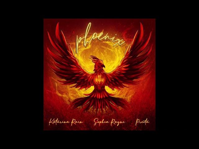 Katarina Rain, Sophia Rayne, Preeta - Phoenix (Official Audio)