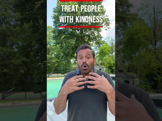 Treat People with Kindness