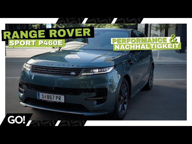 Mehr Power, weniger Verbrauch - Der neue Range Rover Sport P460e