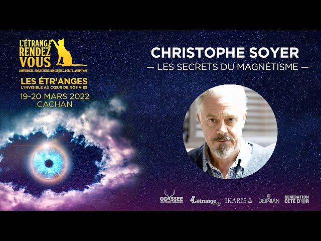 Les secrets du magnétisme - Christophe Soyer