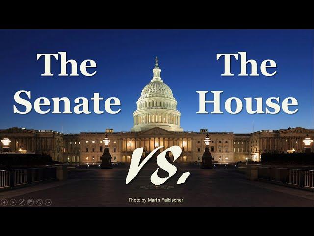 The Senate and the House of Representatives Explained (Congress - AP Government Review)