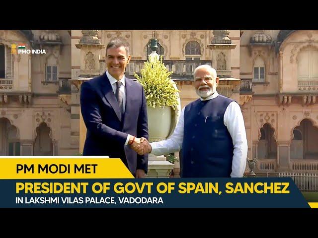 PM Narendra Modi meets President of Govt of Spain, Sanchez in Lakshmi Vilas Palace, Vadodara