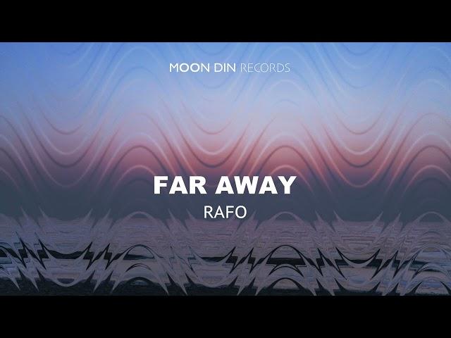 RAFO - Far Away