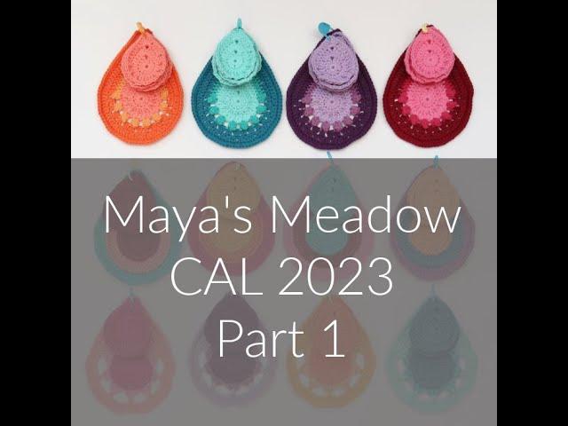 Maya's Meadow CAL Part 1 - US Terminology Left-handed