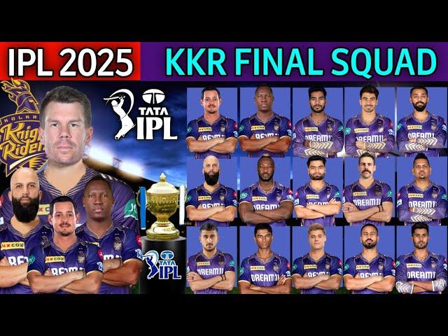 IPL 2025 | Kolkata Knight Riders Full Squad | KKR Team Final Players List 2025 | KKR Team 2025