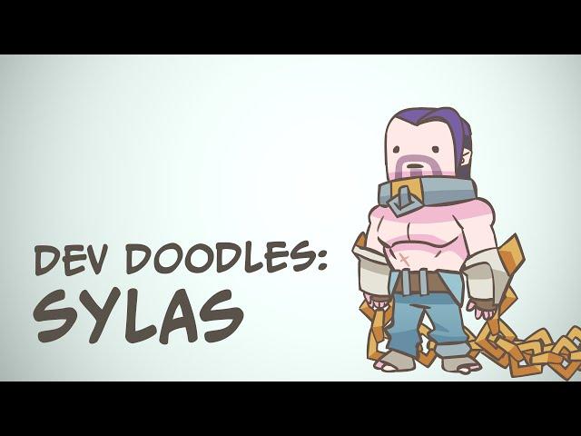 Dev Doodles: Sylas | League of Legends