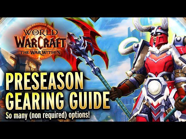 Preseason Gearing Guide For The War Within! - World of Warcraft Guide