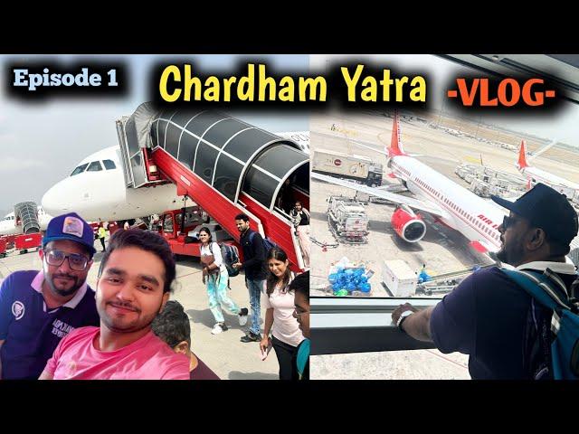 Char Dham Yatra 2024 | चार धाम यात्रा | केदारनाथ | Kedarnath Darshan episode 1